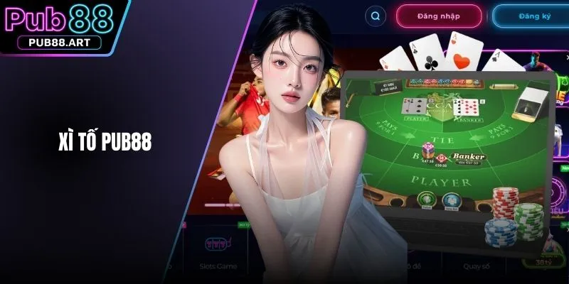 Xì tố PUB88